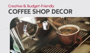 دکوراسیون قهوه فروشی