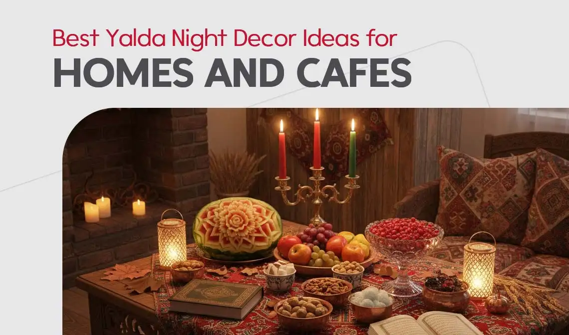 جدیدترین تزیینات شب یلدا